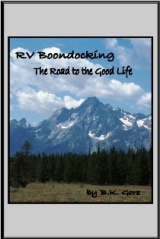 RV Boondocking the Road to the Good Life